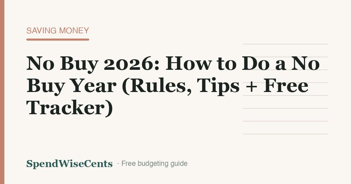 No Buy 2026: How to Do a No Buy Year (Rules, Tips + Free Tracker)