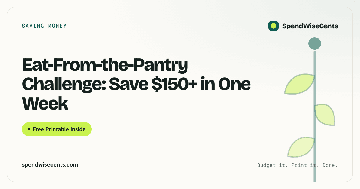 Eat-From-the-Pantry Challenge: Save $150+ in One Week