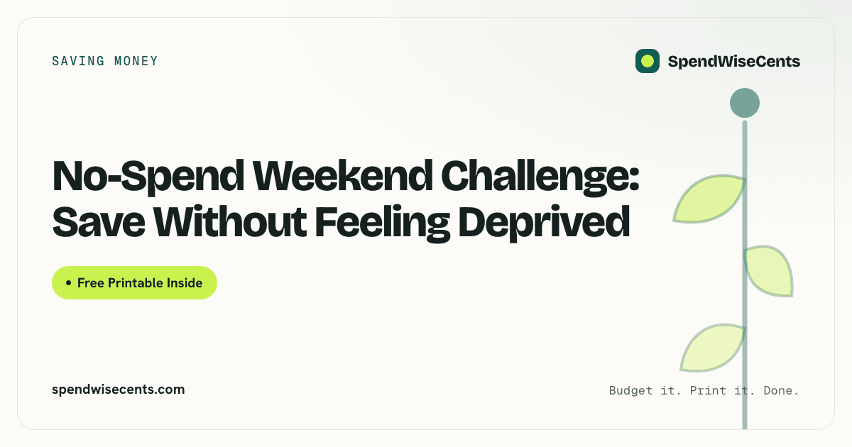 No-Spend Weekend Challenge: Save Without Feeling Deprived